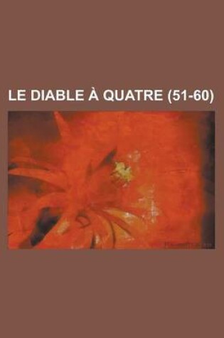 Cover of Le Diable a Quatre (51-60 )