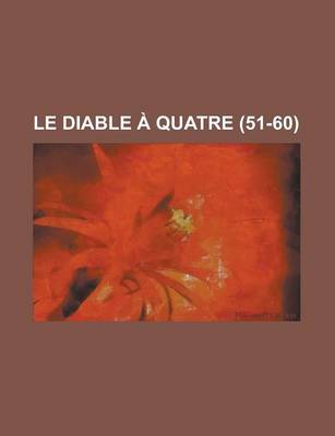Book cover for Le Diable a Quatre (51-60 )