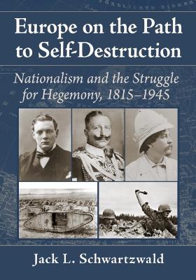 Book cover for Europe on the Path to Self-Destruction