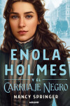 Book cover for Enola Holmes y el carruaje negro / Enola Holmes and the Black Barouche