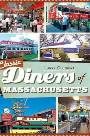 Cover of Classic Diners of Massachusetts