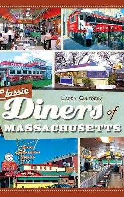 Book cover for Classic Diners of Massachusetts