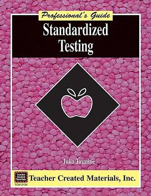 Book cover for Standardized Testing: A Professional's Guide