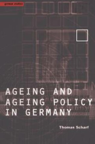 Cover of Age and Ageing Policy in Germany