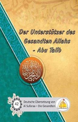 Book cover for Unterstutzer des Gesandten Allahs - Abu Talib