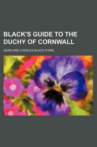 Cover of Black's Guide to the Duchy of Cornwall