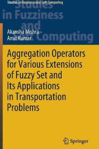 Cover of Aggregation Operators for Various Extensions of Fuzzy Set and Its Applications in Transportation Problems