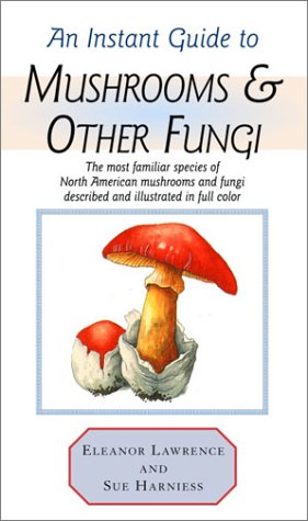 Book cover for Instant Guide to Mushrooms & Other Fungi