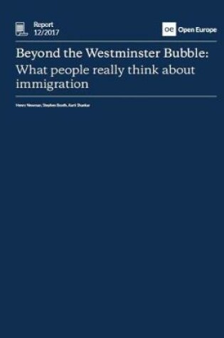 Cover of Beyond the Westminster Bubble: What people really think about immigration