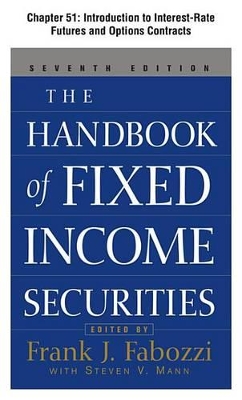 Book cover for The Handbook of Fixed Income Securities, Chapter 51 - Introduction to Interest-Rate Futures and Options Contracts