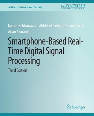 Cover of Smartphone-Based Real-Time Digital Signal Processing, Third Edition