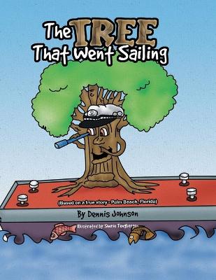 Book cover for The Tree That Went Sailing