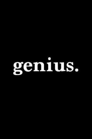 Cover of Genius. Journal - White on Black Design