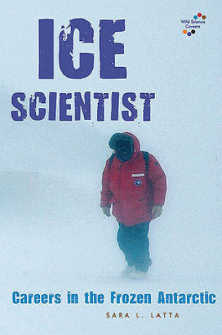 Cover of Ice Scientist