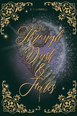 Book cover for Through Dusk and Fates