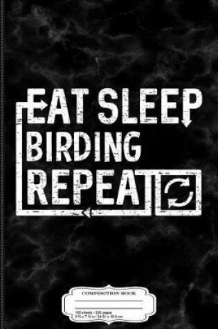 Cover of Eat Sleep Birding