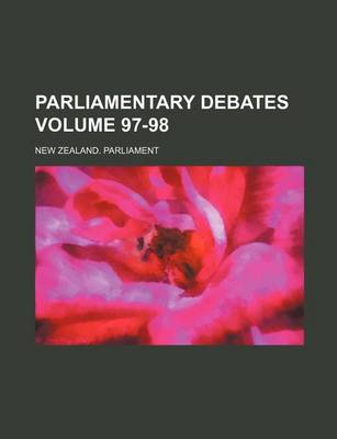 Book cover for Parliamentary Debates Volume 97-98