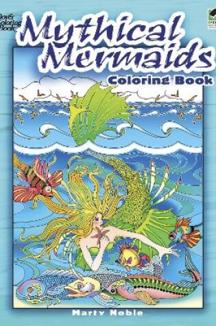 Cover of Mythical Mermaids Coloring Book