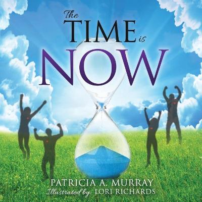 Book cover for The Time is NOW