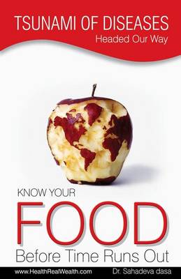 Book cover for Tsunami of Diseases Headed Our Way - Know Your Food Before Time Runs Out
