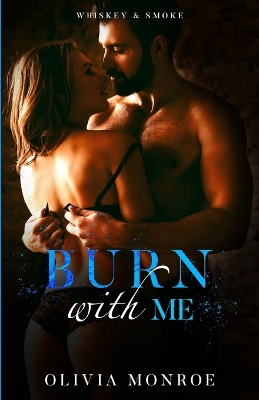 Book cover for Burn With Me