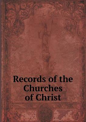 Book cover for Records of the Churches of Christ