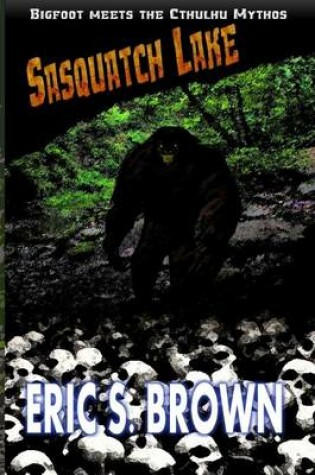 Cover of Sasquatch Lake