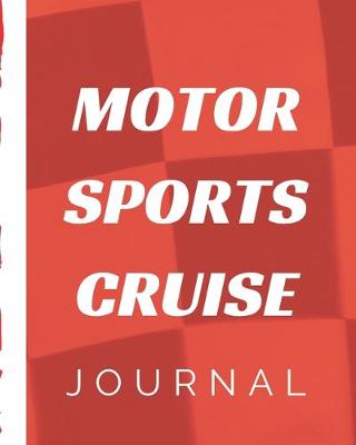 Book cover for Motor Sports Cruise Journal