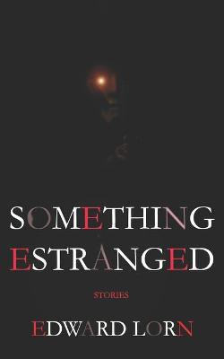 Book cover for Something Estranged