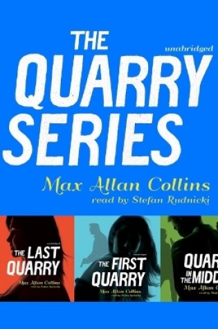 Cover of The Quarry Series, Books 7-9