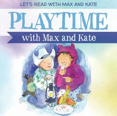 Book cover for Playtime with Max and Kate
