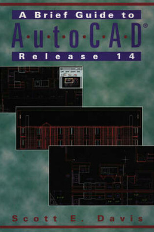 Cover of A Brief Guide to AutoCAD Release 14