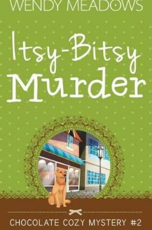 Cover of Itsy-Bitsy Murder