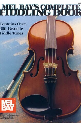 Cover of Mel Bay's Complete Fiddling Book