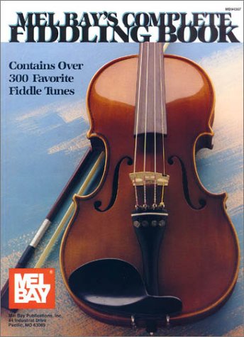 Book cover for Mel Bay's Complete Fiddling Book