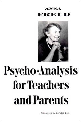 Book cover for Psycho-Analysis for Teachers and Parents