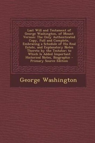 Cover of Last Will and Testament of George Washington, of Mount Vernon