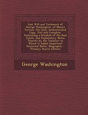 Book cover for Last Will and Testament of George Washington, of Mount Vernon