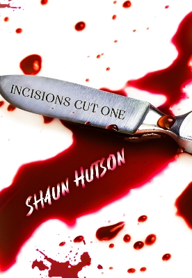 Cover of Incisions - Cut One