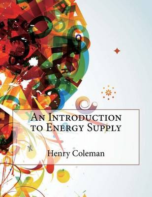 Book cover for An Introduction to Energy Supply