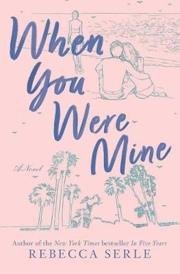 Book cover for When You Were Mine