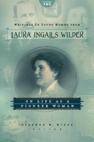 Cover of Writings to Young Women from Laura Ingalls Wilder - Volume Two