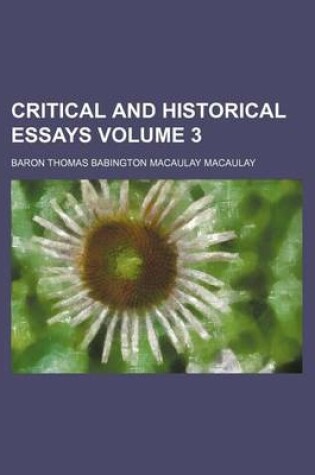 Cover of Critical and Historical Essays Volume 3