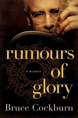 Cover of Rumours of Glory