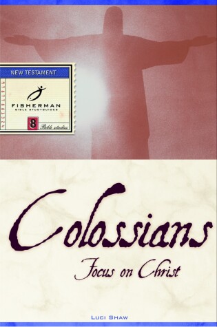 Book cover for Colossians: Focus on Christ