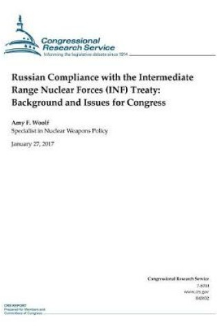 Cover of Russian Compliance with the Intermediate Range Nuclear Forces (INF) Treaty