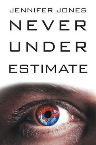 Cover of Never Under Estimate