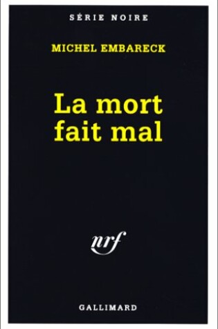 Cover of Mort Fait Mal