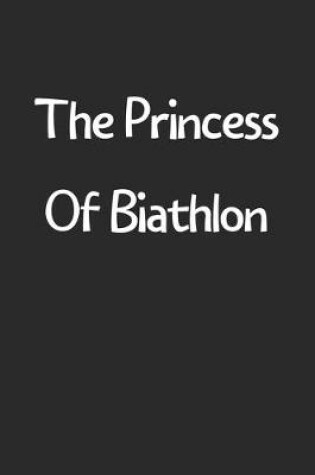 Cover of The Princess Of Biathlon