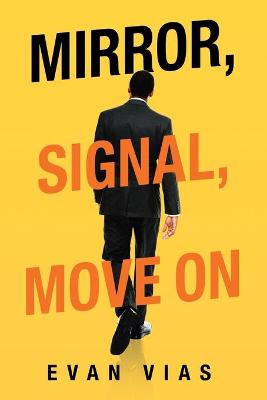 Book cover for Mirror, Signal, Move On